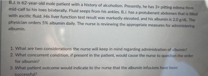 Solved B.J. is 62-year-old male patient with a history of | Chegg.com