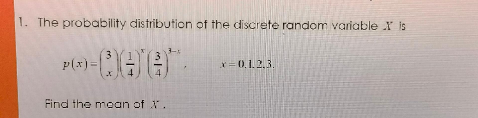 the figure shows the probability distribution of a discrete random variable x