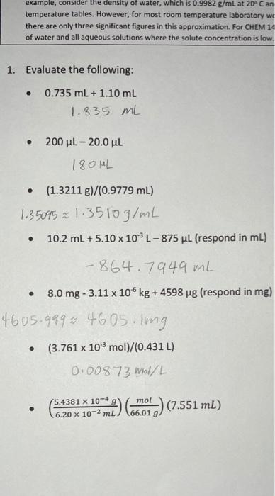 Solved example, consider the density of water, which is