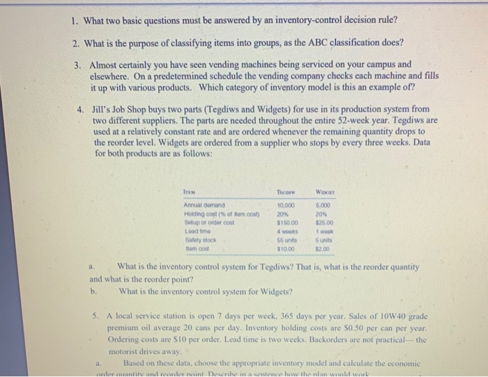 Solved 1. What two basic questions must be answered by an | Chegg.com