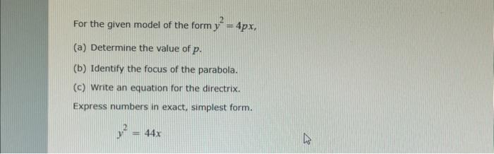 Solved For the given model of the form y2=4px, (a) Determine | Chegg.com