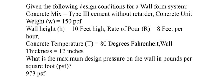 Solved Given the following design conditions for a Wall form | Chegg.com