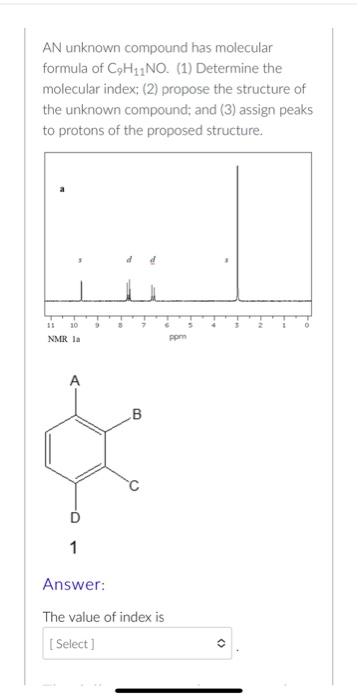 Solved AN unknown compound has molecular formula of CoH11 | Chegg.com