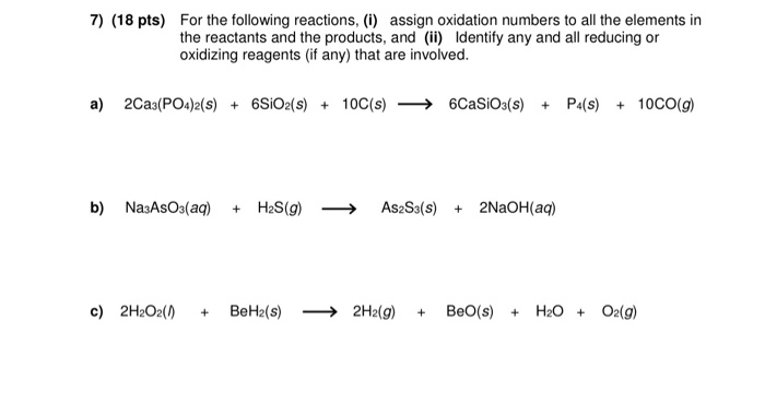 Solved 7) (18 pts) For the following reactions, (i) assign | Chegg.com