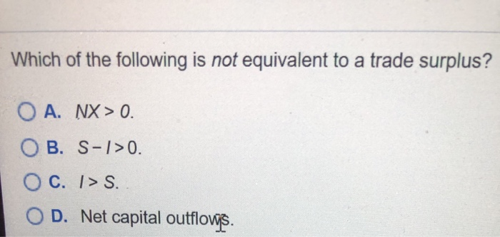 Solved Which of the following is not equivalent to a trade | Chegg.com