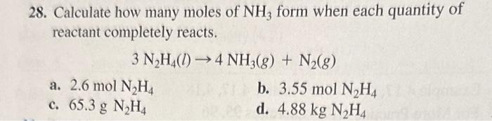 Solved 28. Calculate how many moles of NH3 form when each | Chegg.com