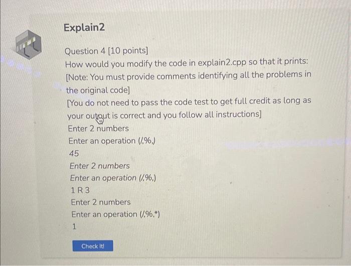 Solved Question 4 [ 10 points] How would you modify the code | Chegg.com