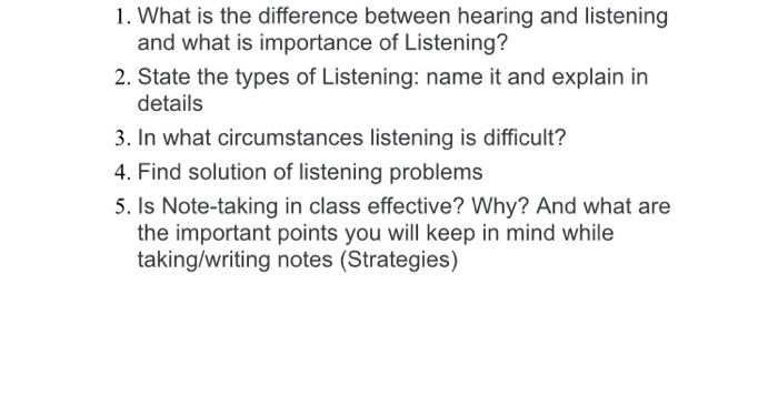 Solved 1. What is the difference between hearing and | Chegg.com