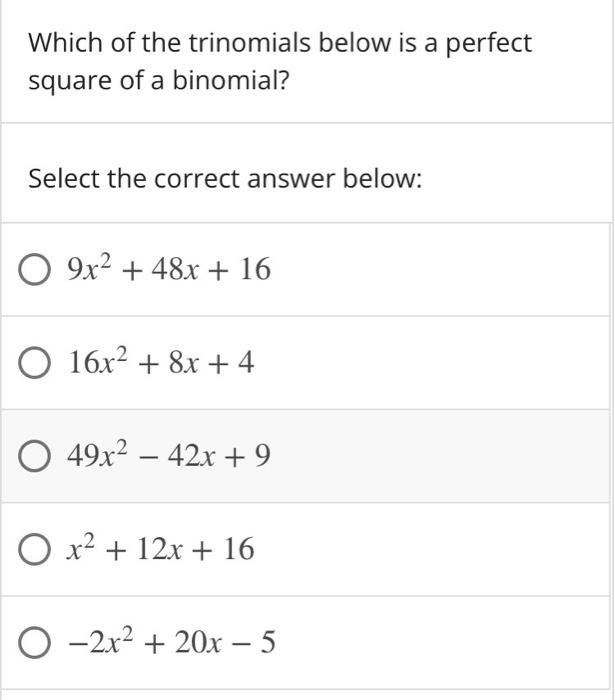 Solved Which of the trinomials below is a perfect square of