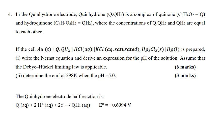 Solved In the Quinhydrone electrode, Quinhydrone (Q. {:QH2) | Chegg.com