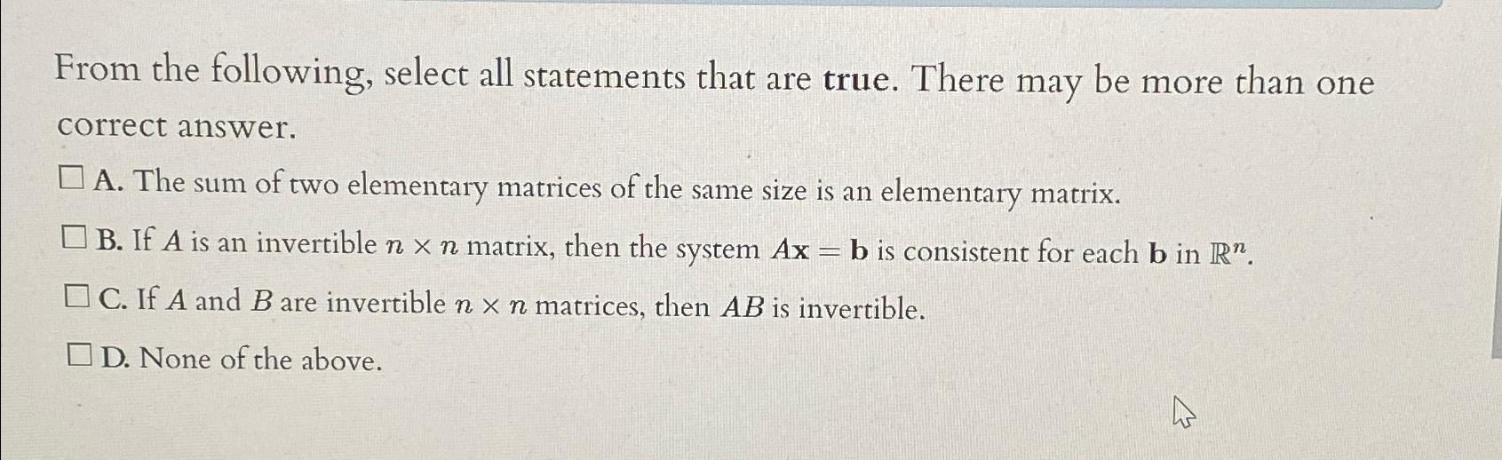 Solved From the following, select all statements that are | Chegg.com