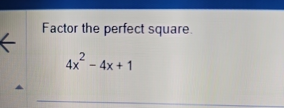 solved-factor-the-perfect-square-4x2-4x-1-chegg