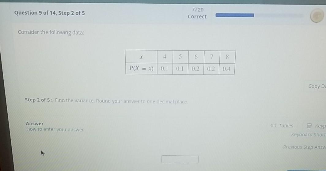 Solved Question 9 of 14, Step 2 of 5 7/20 Correct Consider | Chegg.com