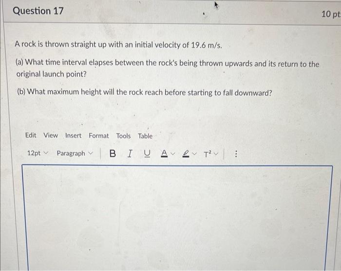 Solved A rock is thrown straight up with an initial velocity | Chegg.com