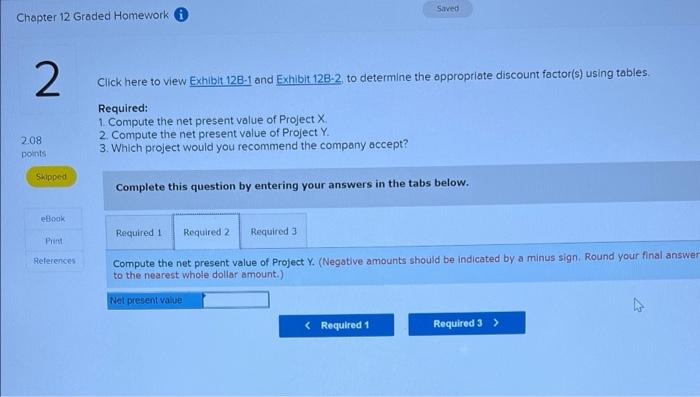 Chapter 12 Graded Homework Saved 2 Click here to view | Chegg.com