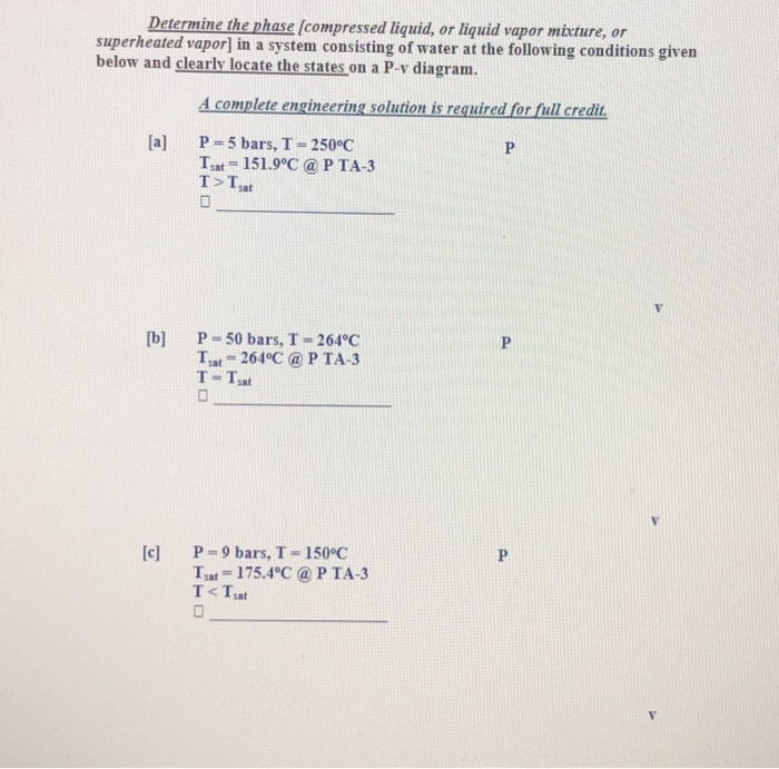 Solved Determine the phase (compressed liquid, or liquid | Chegg.com