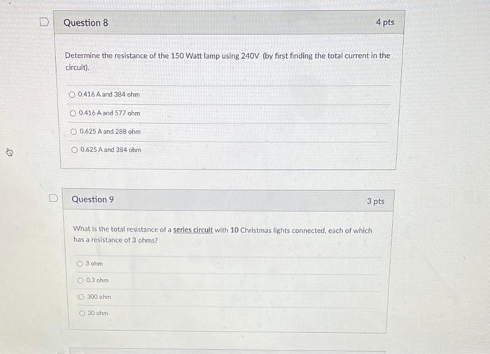 Solved D Question 8 4 pts Determine the resistance of the | Chegg.com