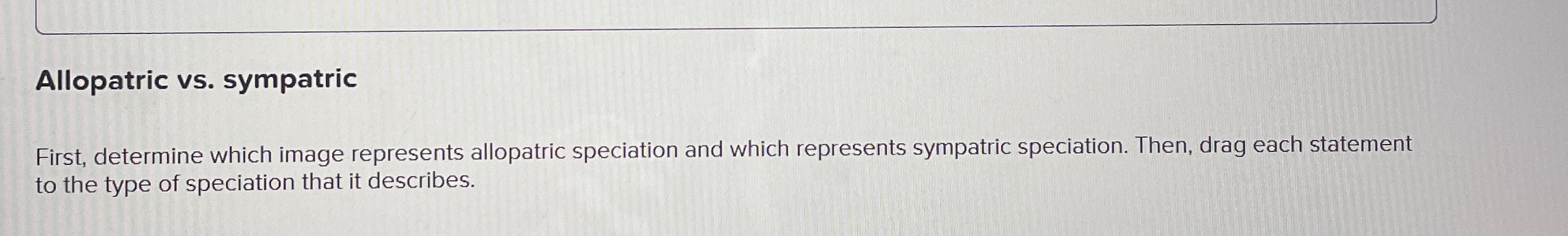 Solved Allopatric vs. ﻿sympatricFirst, determine which image | Chegg.com