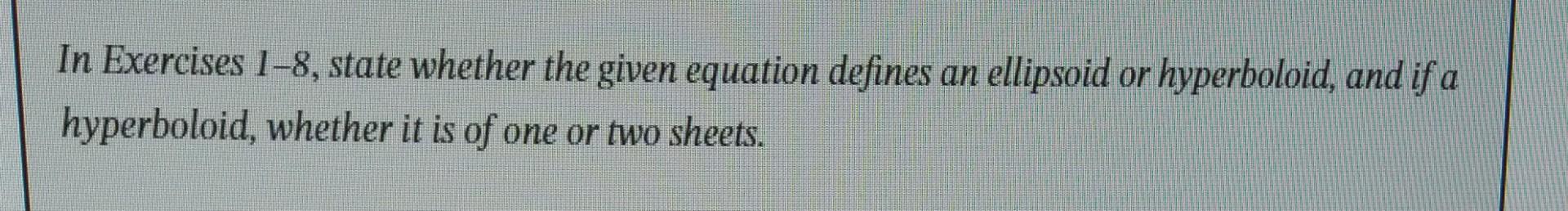 Solved In Exercises 1-8, state whether the given equation | Chegg.com