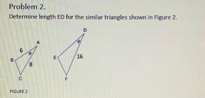 Solved Problem 2. Determine length ED for the similar | Chegg.com