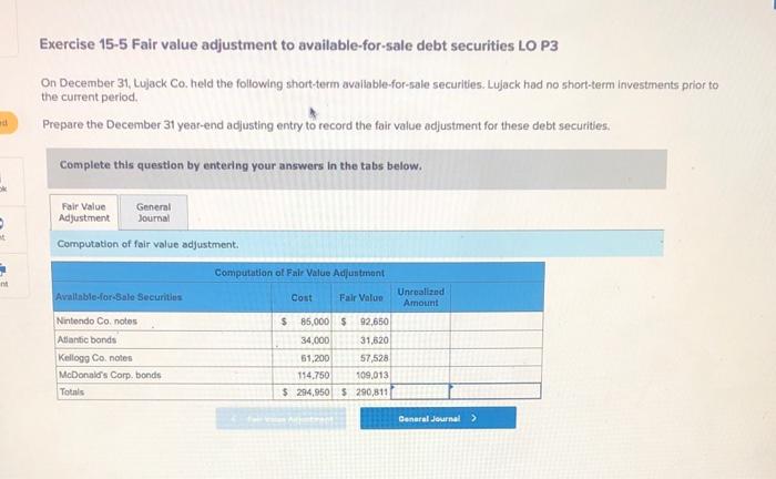 Solved Exercise 15-5 Fair value adjustment to | Chegg.com