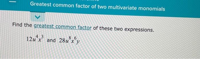 greatest common factor of two multivariate monomials