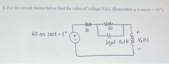 Solved 3. For The Circuit Shown Below Find The Value Of | Chegg.com