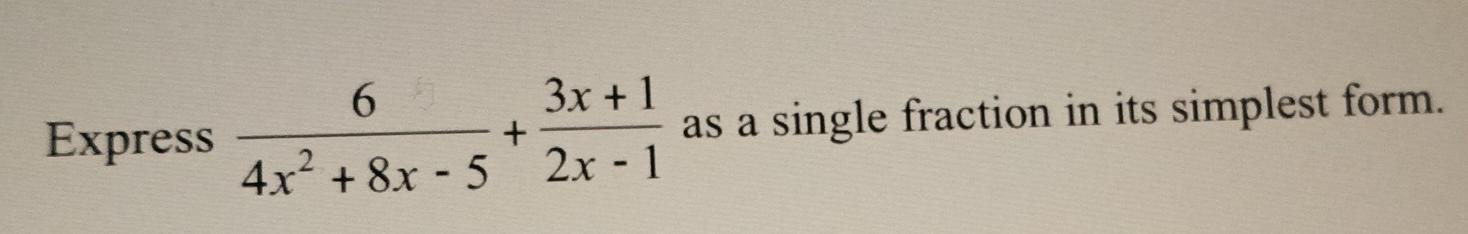 express 3 x 2 6 2x 5 as a single fraction