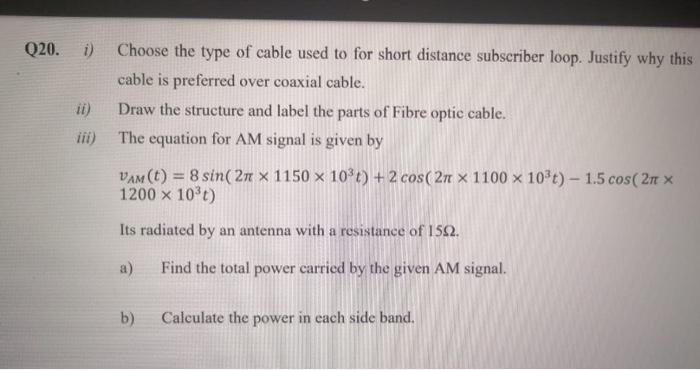Solved Q20. i) ii) Choose the type of cable used to for | Chegg.com