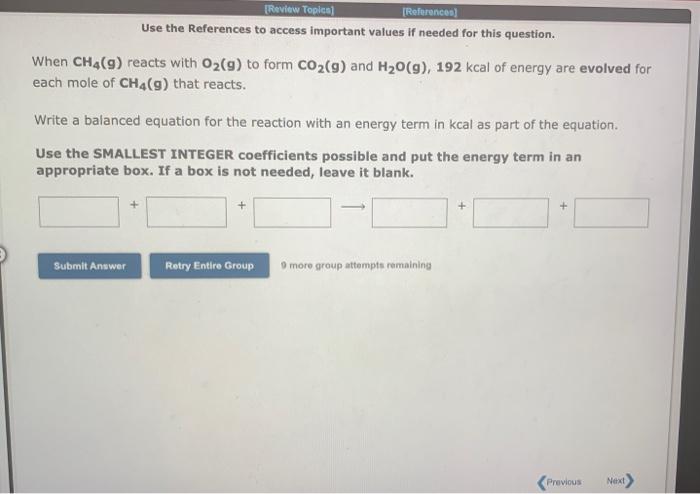 Solved When CH4(g) reacts with O2(g) to form CO2(g) and | Chegg.com