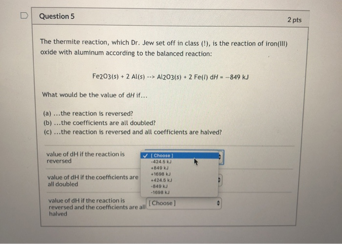 Solved Question 5 2 Pts The Thermite Reaction, Which Dr. Jew | Chegg.com