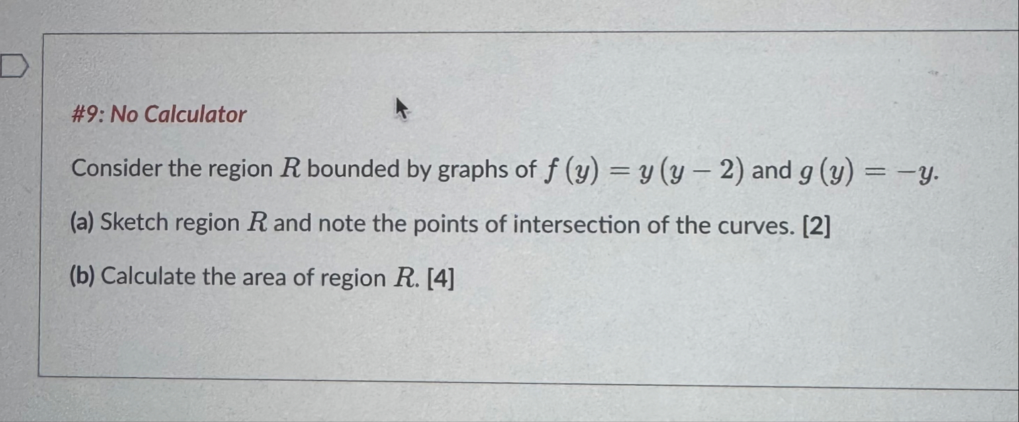 #9: No CalculatorConsider the region R ﻿bounded by | Chegg.com