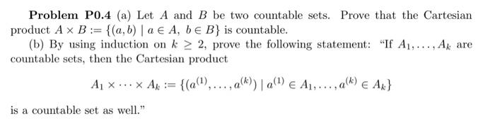 Solved Problem P0.4 (a) Let A And B Be Two Countable Sets. | Chegg.com