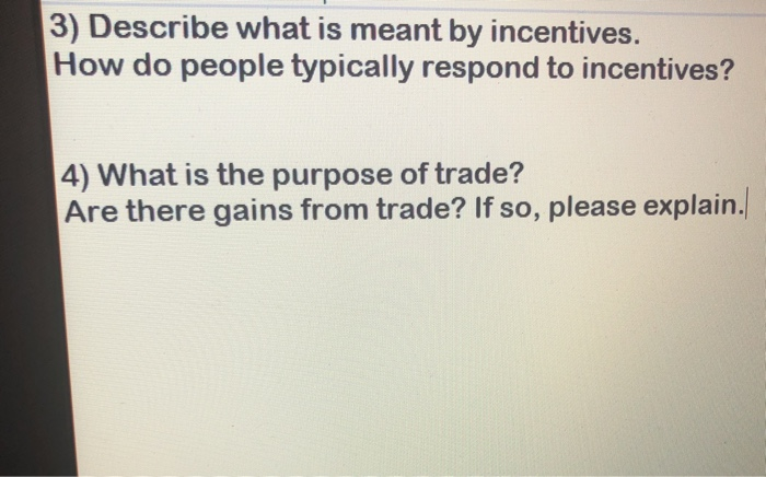 solved-3-describe-what-is-meant-by-incentives-how-do-chegg