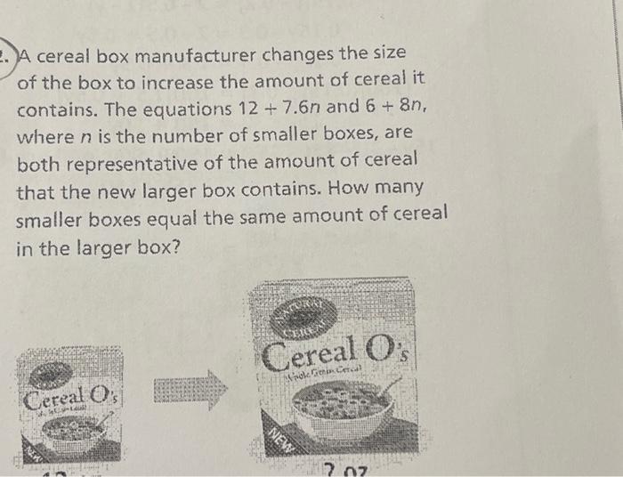 Solved A cereal box manufacturer changes the size of the box | Chegg.com