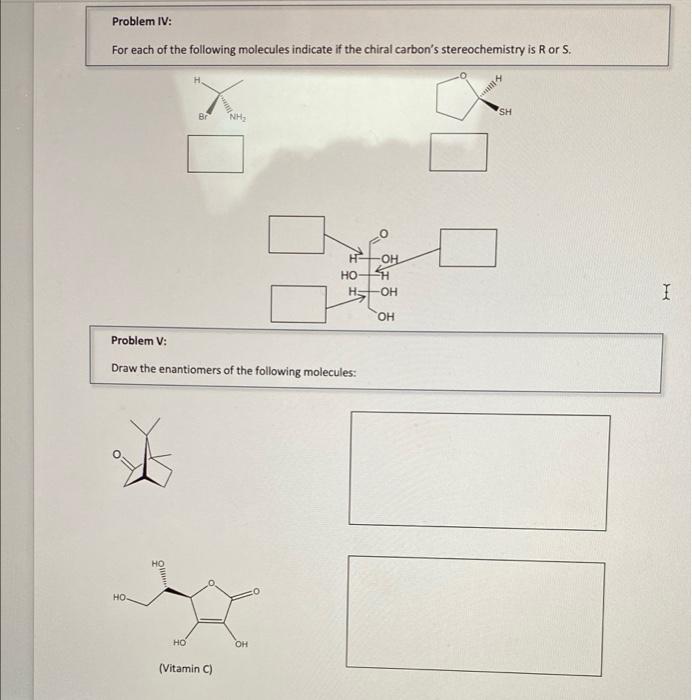 Solved Problem IV: For each of the following molecules | Chegg.com