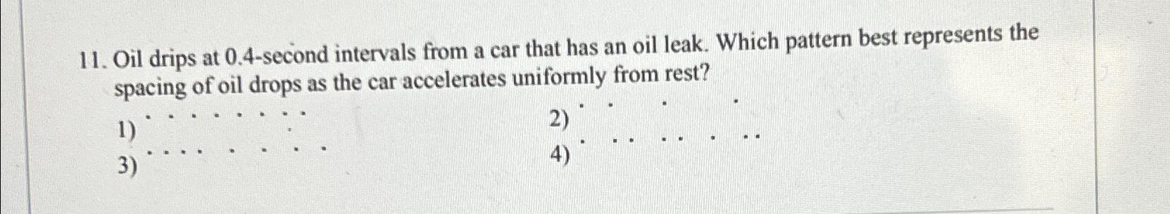 Solved Oil drips at 0.4 -second intervals from a car that | Chegg.com