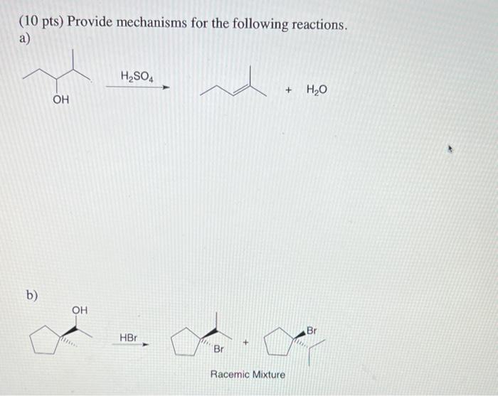 Solved (10 pts) Provide mechanisms for the following | Chegg.com