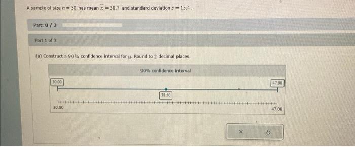 Solved A sample of size n= 50 has mean x = 38.7 and standard | Chegg.com