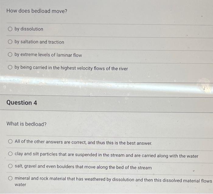 [Solved] How does bedload move? by dissolution by saltatio