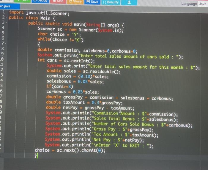 Solved SHOP Share H Save () Beautify Language Java min.java | Chegg.com