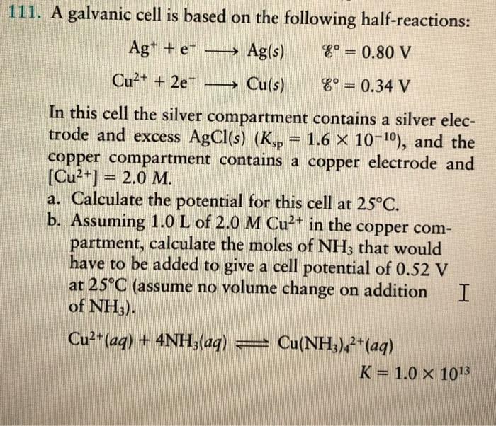 Solved 111. A galvanic cell is based on the following | Chegg.com