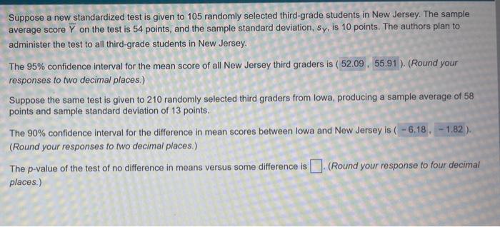 Solved Suppose a new standardized test is given to 105 | Chegg.com