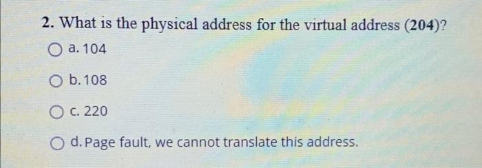 Solved Q1) Given that the virtual addresses are 3 decimal | Chegg.com
