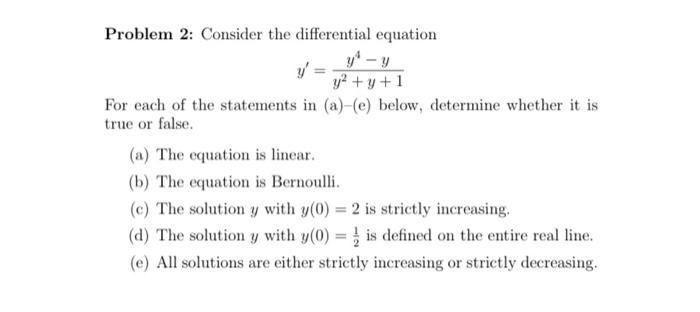 Solved Problem 2: Consider the differential equation y2 + y | Chegg.com