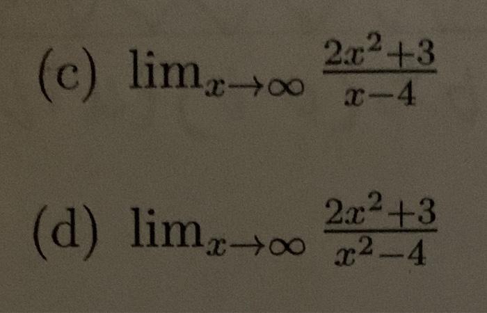 Solved Find the limts.note: I am not sure why these get | Chegg.com