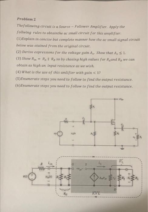 Solved Problem 2 The following circuit is a Source - | Chegg.com