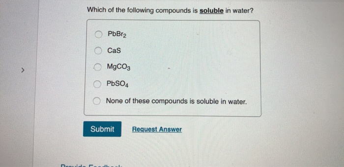 Which Of The Following Compounds Is Soluble In Water Solved Which of the following compounds is soluble in water? | Chegg.com