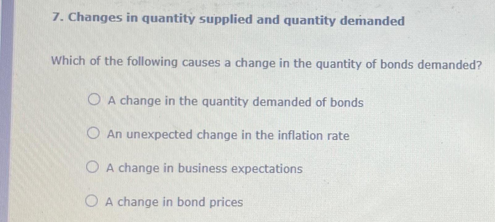 Solved Changes in quantity supplied and quantity