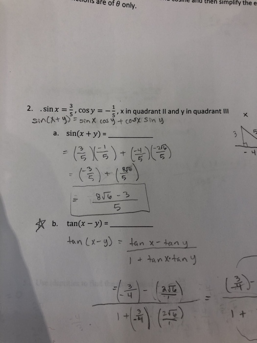 Solved Sin X 3 5 Cos Y 1 5 X Is In Quadrant Ii And Chegg Com